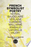 Macintyre, C.F. (Tr.): French Symbolist Poetry 1