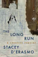 D'erasmo, Stacey: The Long Run 1