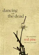 Pine, Red: Dancing With The Dead 1