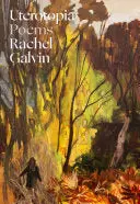 Galvin, Rachel: Uterotopia 1