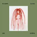 Gladding, Jody: The Spiders My Arms 1