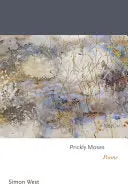 West, Simon: Prickly Moses 1