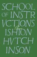Hutchinson, Ishion: School Of Instructions 1