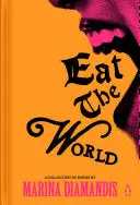 Diamandis, Marina: Eat The World (Hb) 1