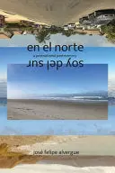 [05/05/26] Alvergue, José Felipe: En El Norte / Soy Del Sur 1