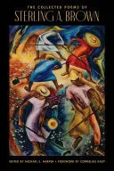 Brown, Sterling A.: The Collected Poems 1