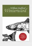 Stafford, William: Winterward 1