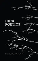 Taylor, Shelly & Abraham Smith: Hick Poetics: An Anthology Of Contemporary Rural American Poetry 1