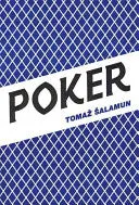 Šalamun, Tomaž: Poker 1