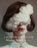 Smith, Maggie: A Suit Or A Suitcase (Hb) 1
