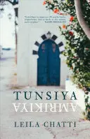 Chatti, Leila: Tunsiya / Amrikiya 1