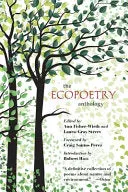 Fisher-Wirth, Ann & Laura-Gray Street (Eds.): The Ecopoetry Anthology (Revised Edition) 1
