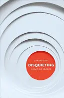 Cruz, Cynthia: Disquieting: Essays On Silence 1