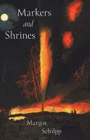 Schilpp, Margot: Markers And Shrines 1