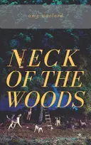 Woolard, Amy: Neck Of The Woods 1