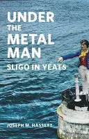 Hassett, Joseph M: Under The Metal Man 1