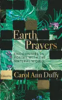 Duffy, Carol Ann (Ed.): Earth Prayers 1
