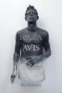 Falconer, Blas: Rara Avis 1