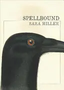 Miller, Sara: Spellbound 1