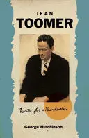[08/18/26] Hutchinson, George: Jean Toomer (Hb) 1