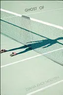 Nguyen, Diana Khoi: Ghost Of 1