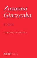 Ginczanka, Zuzanna: Firebird 1