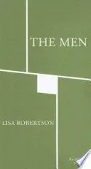 Robertson, Lisa: The Men 1