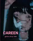 Liew, Grace Shuyi: Careen 1
