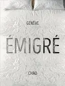 Chao, Genève: Émigré 1