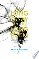 Duplessis, Rachel Blau: A Long Essay On The Long Poem 1