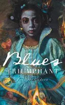 Gadson, Jonterri: Blues Triumphant 1