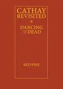 Red Pine: Cathay Revisited 1