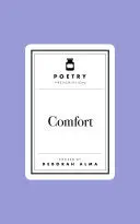 Alma, Deborah: Poetry Prescription: Comfort (Hb) 1