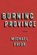 Prior, Michael: Burning Province 1