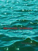 Knezević, Marija: Breathing Technique 1