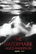 Anderson, Alice: The Watermark 1