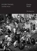North, Charles: Everything And Other Poems 1