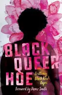 Kapri, Britteney Black Rose: Black Queer Hoe 1