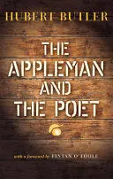 Butler, Hubert: The Appleman And The Poet (Hb) 1