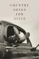 Binder, Emma: Country Songs For Alice 1