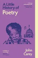 Carey, John: A Little History Of Poetry 1