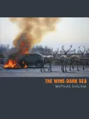 Svalina, Mathias: The Wine-Dark Sea 1