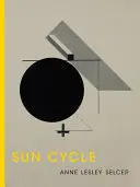 Selcer, Anne Lesley: Sun Cycle 1