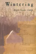 Snyder-Camp, Megan: Wintering 1