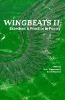 Wiggerman, Scott & David Meischen (Eds.): Wingbeats Ii: Exercises And Practice In Poetry 1