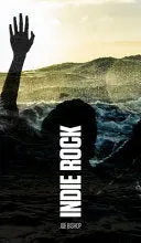 Bishop, Joe: Indie Rock 1