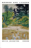 Johnston, Devin: Mosses And Lichens 1