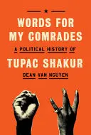 Van Nguyen, Dean: Words For My Comrades (Hb) 1