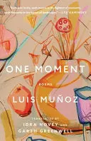[05/12/26] Muñoz, Luis: One Moment 1