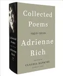 Rich, Adrienne: Collected Poems: 1950-2012 1